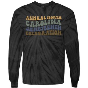 Annual North Carolina Juneteenth Celebration Retro Art Tie-Dye Long Sleeve Shirt