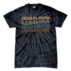 Annual North Carolina Juneteenth Celebration Retro Art Tie-Dye T-Shirt