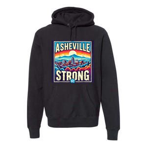 Asheville North Carolina Asheville Strong Gift Premium Hoodie