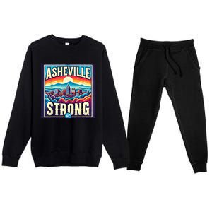 Asheville North Carolina Asheville Strong Gift Premium Crewneck Sweatsuit Set