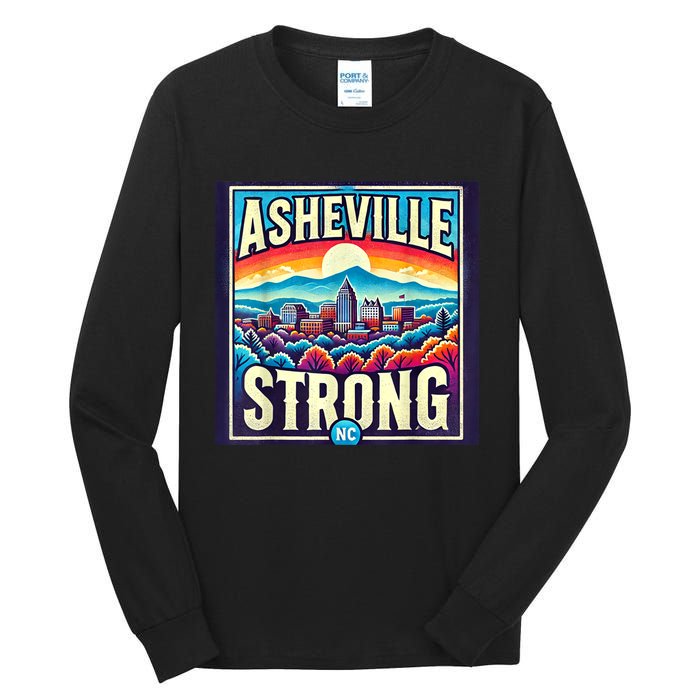 Asheville North Carolina Asheville Strong Gift Tall Long Sleeve T-Shirt