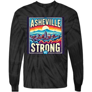 Asheville North Carolina Asheville Strong Gift Tie-Dye Long Sleeve Shirt