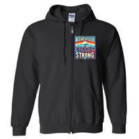 Asheville North Carolina Asheville Strong Gift Full Zip Hoodie