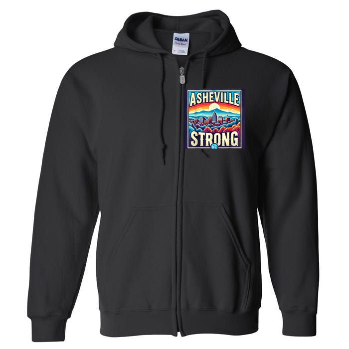 Asheville North Carolina Asheville Strong Gift Full Zip Hoodie