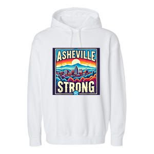 Asheville North Carolina Asheville Strong Gift Garment-Dyed Fleece Hoodie