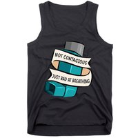 Asthma Not Contagious Just Bad At Breathing Asthmatic Tank Top