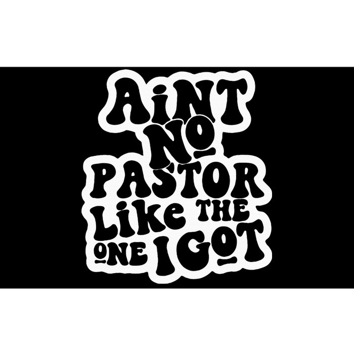 AinT No Church Like The One I Got Christian Bible Verses Bumper Sticker