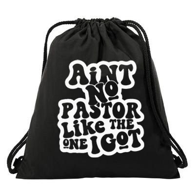 AinT No Church Like The One I Got Christian Bible Verses Drawstring Bag