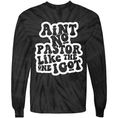 AinT No Church Like The One I Got Christian Bible Verses Tie-Dye Long Sleeve Shirt