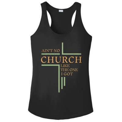 AinT No Church Like The One I Got Ladies PosiCharge Competitor Racerback Tank