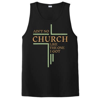 AinT No Church Like The One I Got PosiCharge Competitor Tank