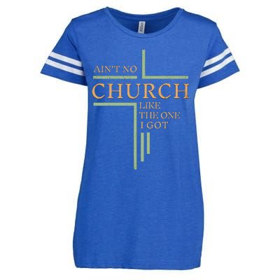 AinT No Church Like The One I Got Enza Ladies Jersey Football T-Shirt