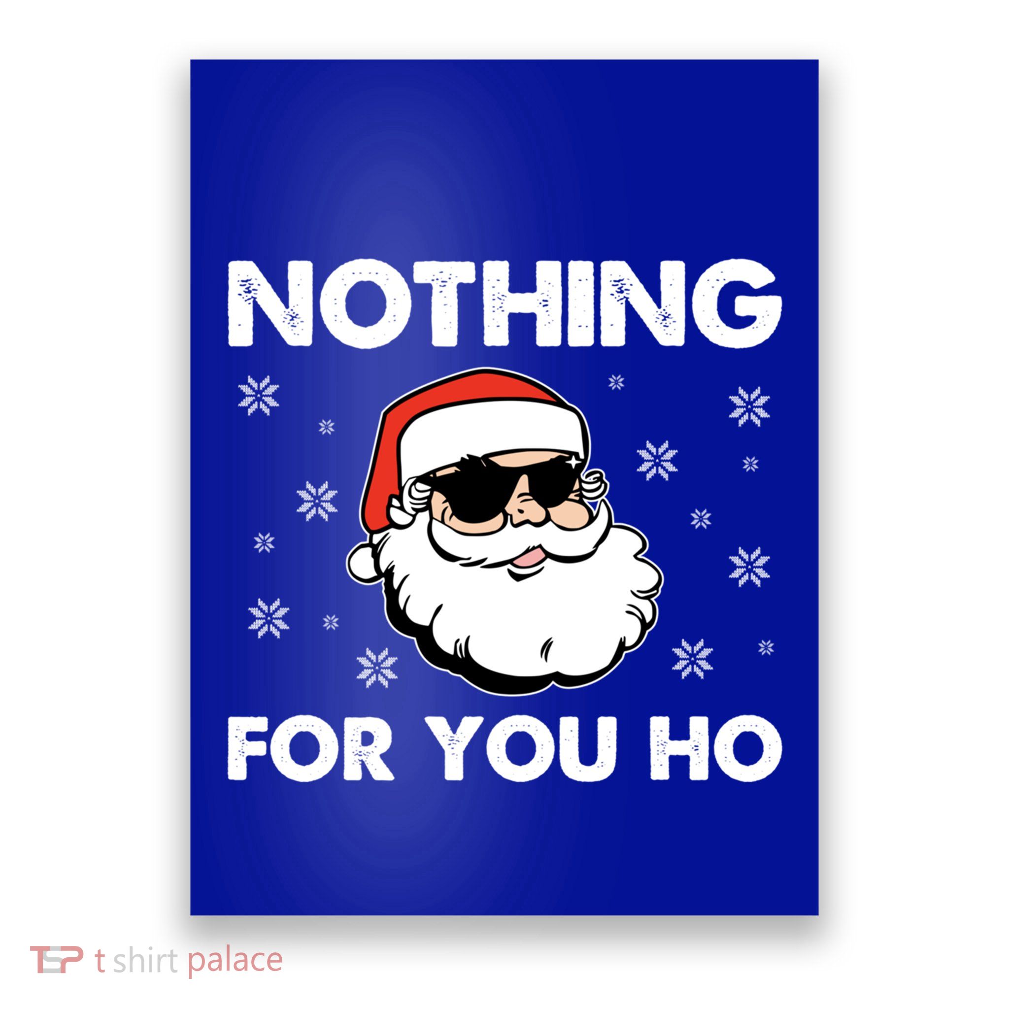 Adult Naughty Christmas Funny Santa Claus Nothing For You Ho Meaningful Gift Poster