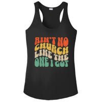 AinT No Church Like The One I Got Ladies PosiCharge Competitor Racerback Tank