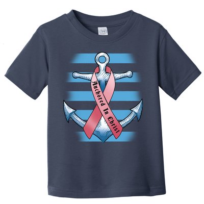 Anchored In Christ Toddler T-Shirt