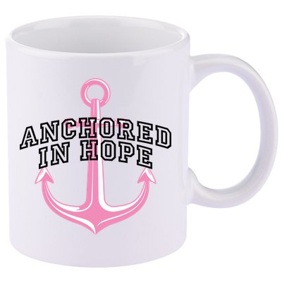 Anchored In Hope Breast Cancer Awareness 11oz C Handle Ceramic Mug