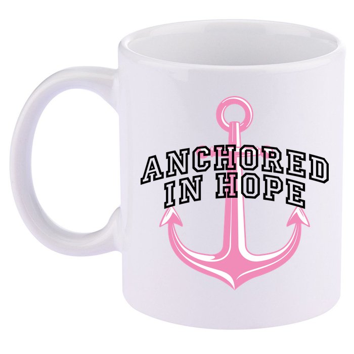 Anchored In Hope Breast Cancer Awareness 11oz C Handle Ceramic Mug