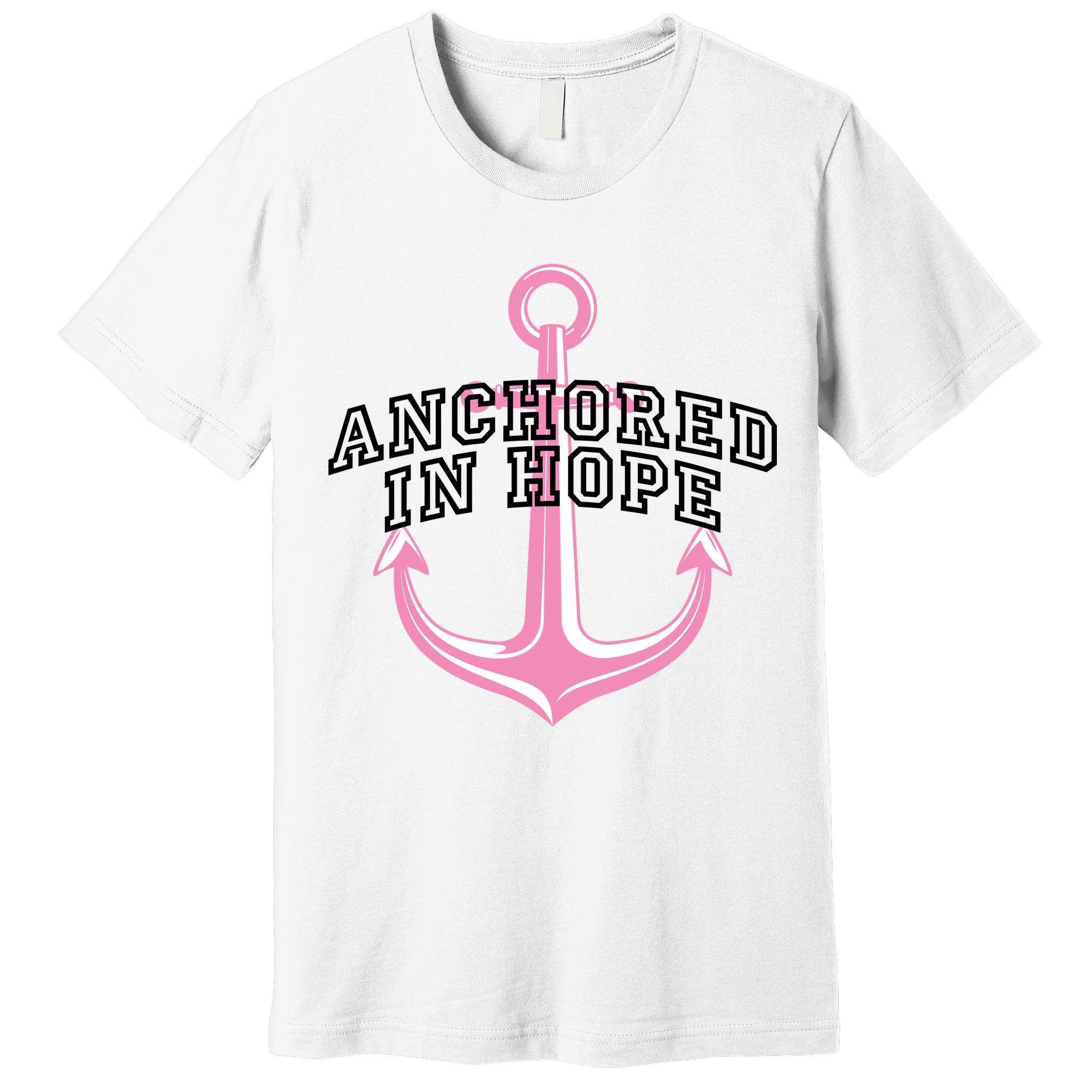 Anchored In Hope Breast Cancer Awareness Premium T-Shirt