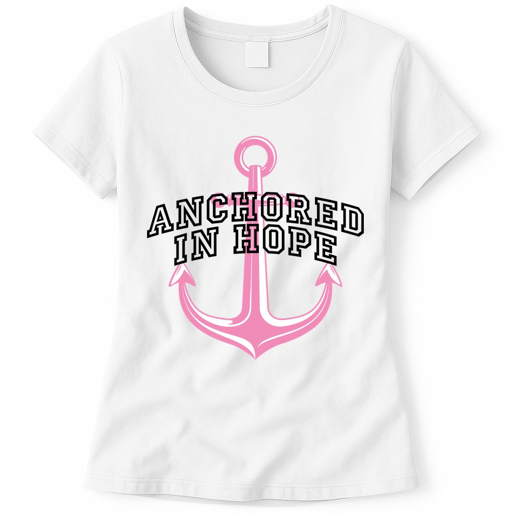 Anchored In Hope Breast Cancer Awareness Womens T-Shirt