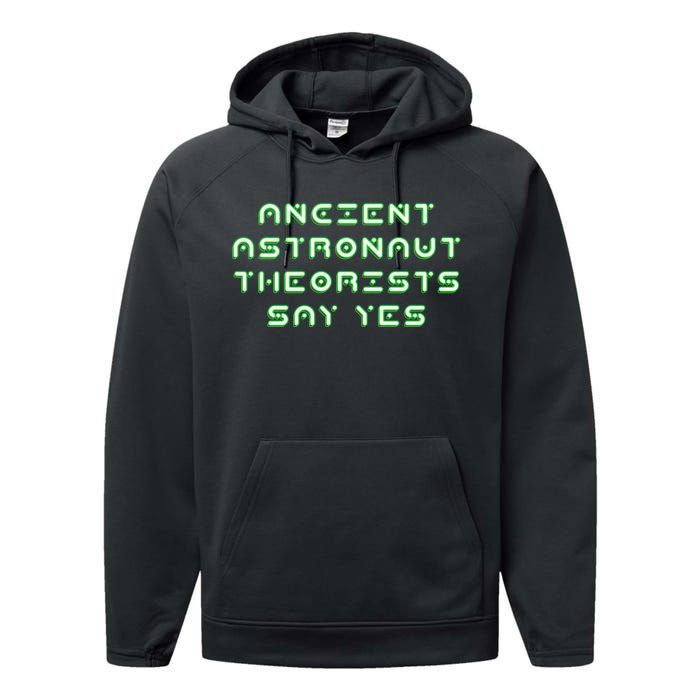 Ancient Astronaut Theorists Says Yes Performance Fleece Hoodie