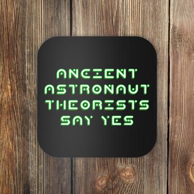 Ancient Astronaut Theorists Says Yes Coaster