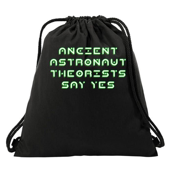 Ancient Astronaut Theorists Says Yes Drawstring Bag