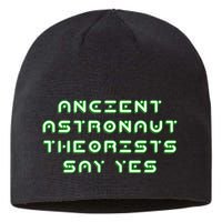Ancient Astronaut Theorists Says Yes Sustainable Beanie