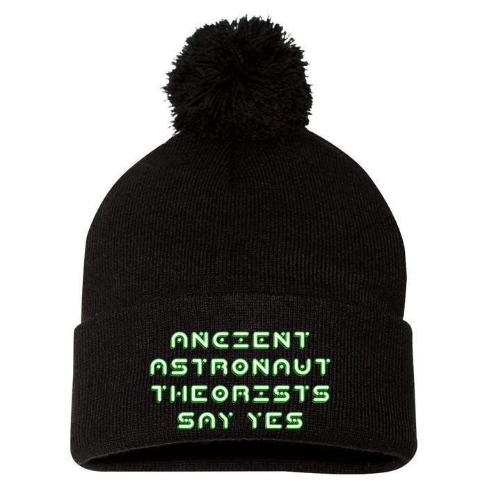 Ancient Astronaut Theorists Says Yes Pom Pom 12in Knit Beanie