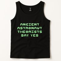 Ancient Astronaut Theorists Says Yes Tank Top