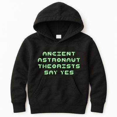 Ancient Astronaut Theorists Says Yes Kids Hoodie