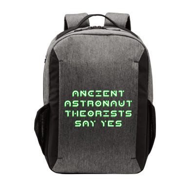 Ancient Astronaut Theorists Says Yes Vector Backpack