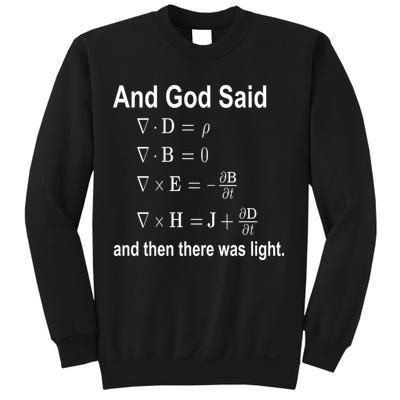 And God Said Formula Sweatshirt