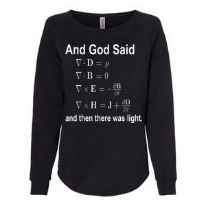 And God Said Formula Womens California Wash Sweatshirt