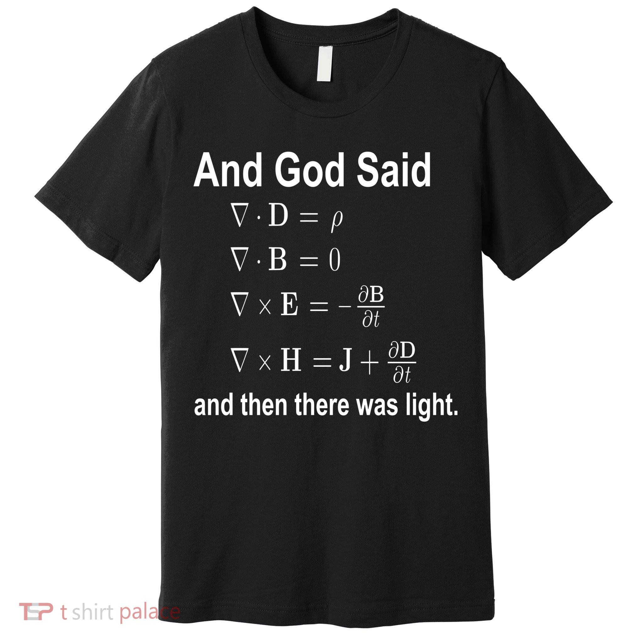 And God Said Formula Premium T-Shirt