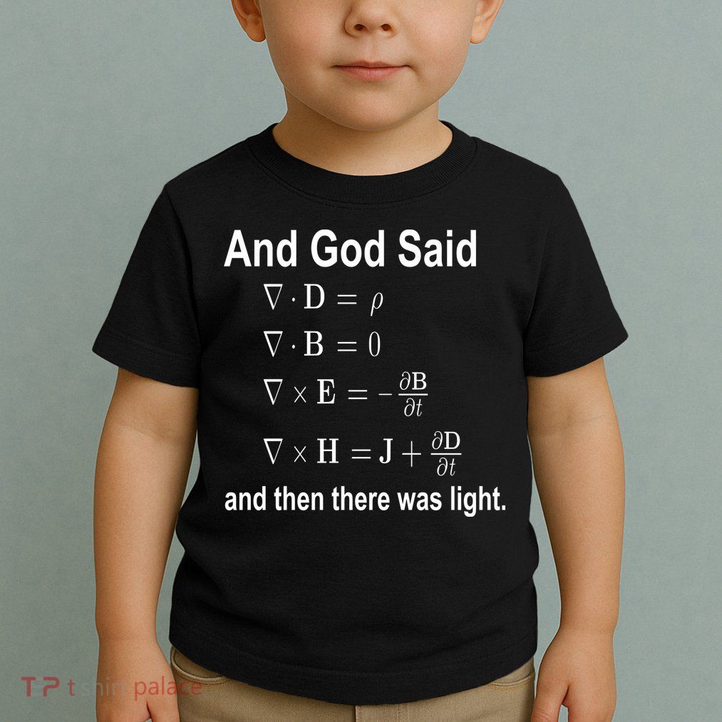 And God Said Formula Toddler T-Shirt