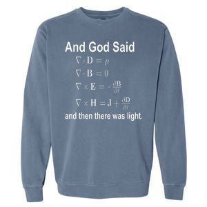 And God Said Formula Garment-Dyed Sweatshirt