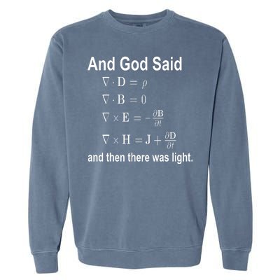 And God Said Formula Garment-Dyed Sweatshirt