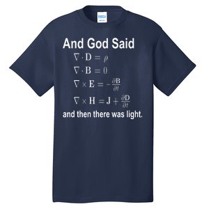 And God Said Formula Tall T-Shirt