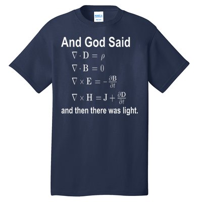 And God Said Formula Tall T-Shirt