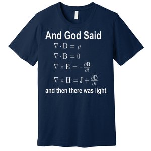 And God Said Formula Premium T-Shirt