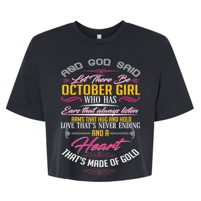 And God Said Let There Be October Girl Bella+Canvas Jersey Crop Tee