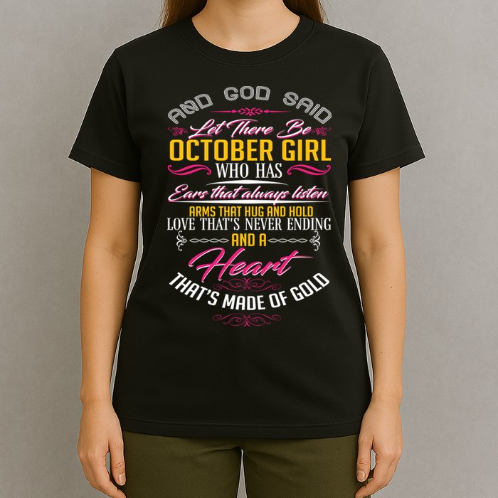 And God Said Let There Be October Girl T-Shirt