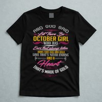 And God Said Let There Be October Girl T-Shirt