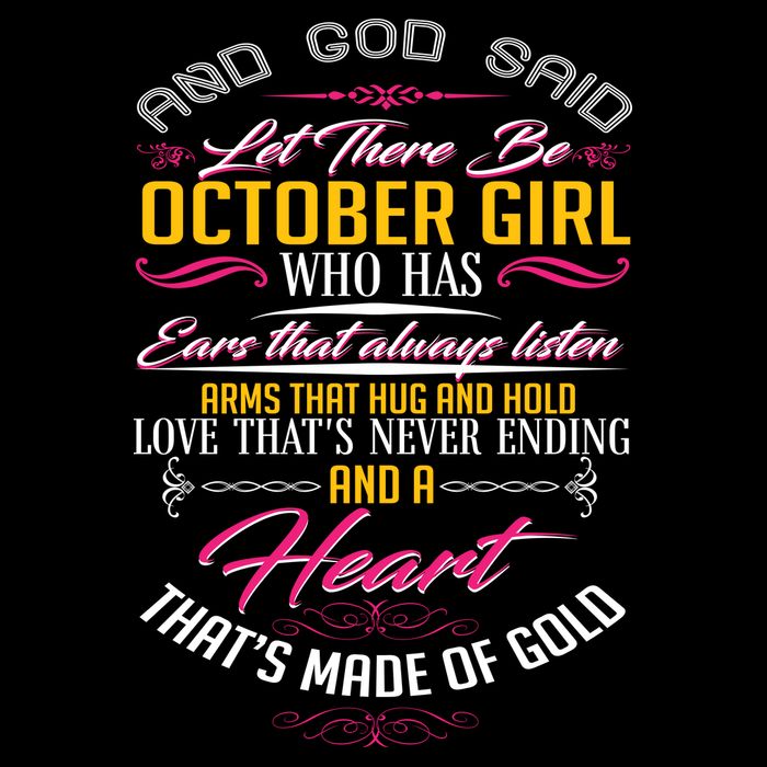 And God Said Let There Be October Girl T-Shirt