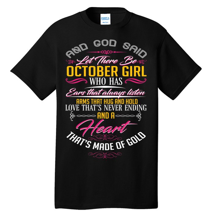 And God Said Let There Be October Girl Tall T-Shirt