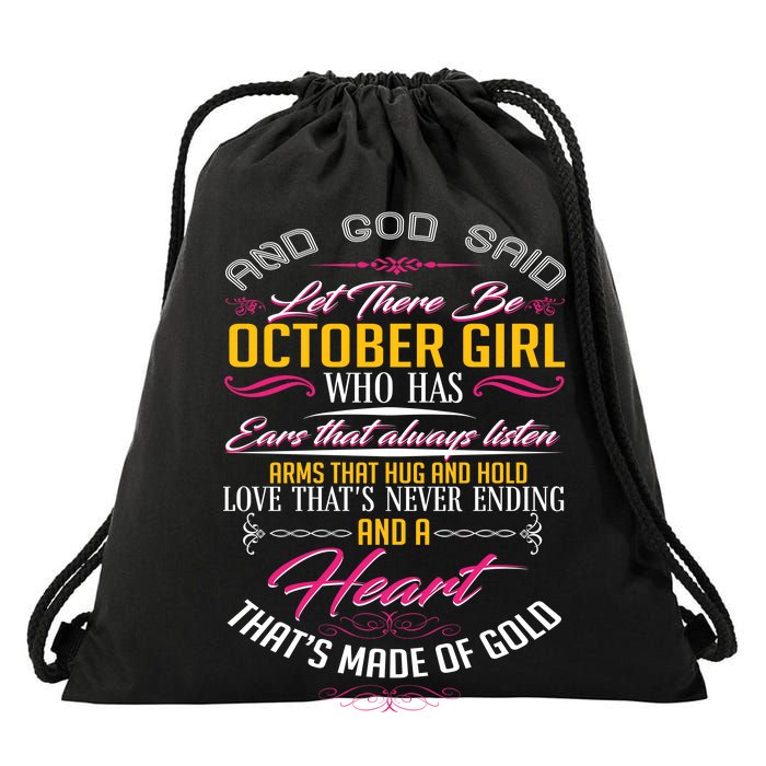 And God Said Let There Be October Girl Drawstring Bag