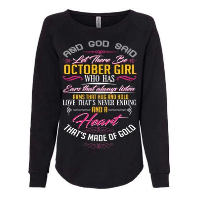 And God Said Let There Be October Girl Womens California Wash Sweatshirt