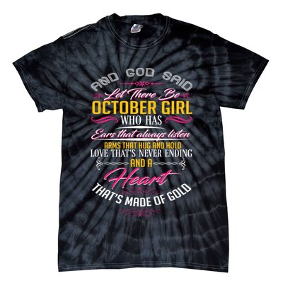 And God Said Let There Be October Girl Tie-Dye T-Shirt
