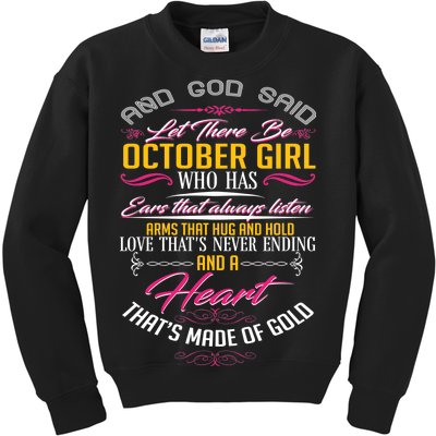 And God Said Let There Be October Girl Kids Sweatshirt