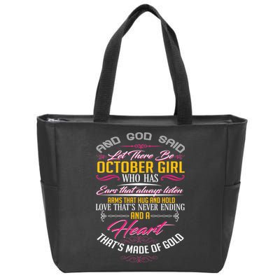 And God Said Let There Be October Girl Zip Tote Bag